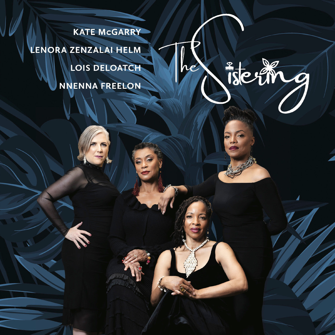 Sistering, The; Lois Deloatch, Nnenna Freelon, Len - The Sistering (VINYL) | Mint (M) Mint (M)-