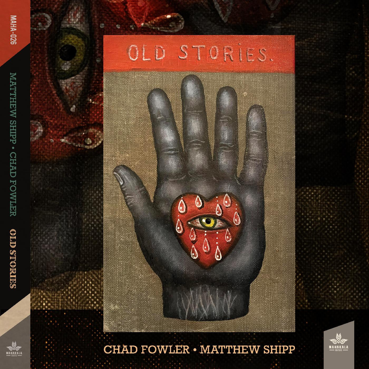 Shipp, Matthew and Chad Fowler - Old Stories (CD) |-
