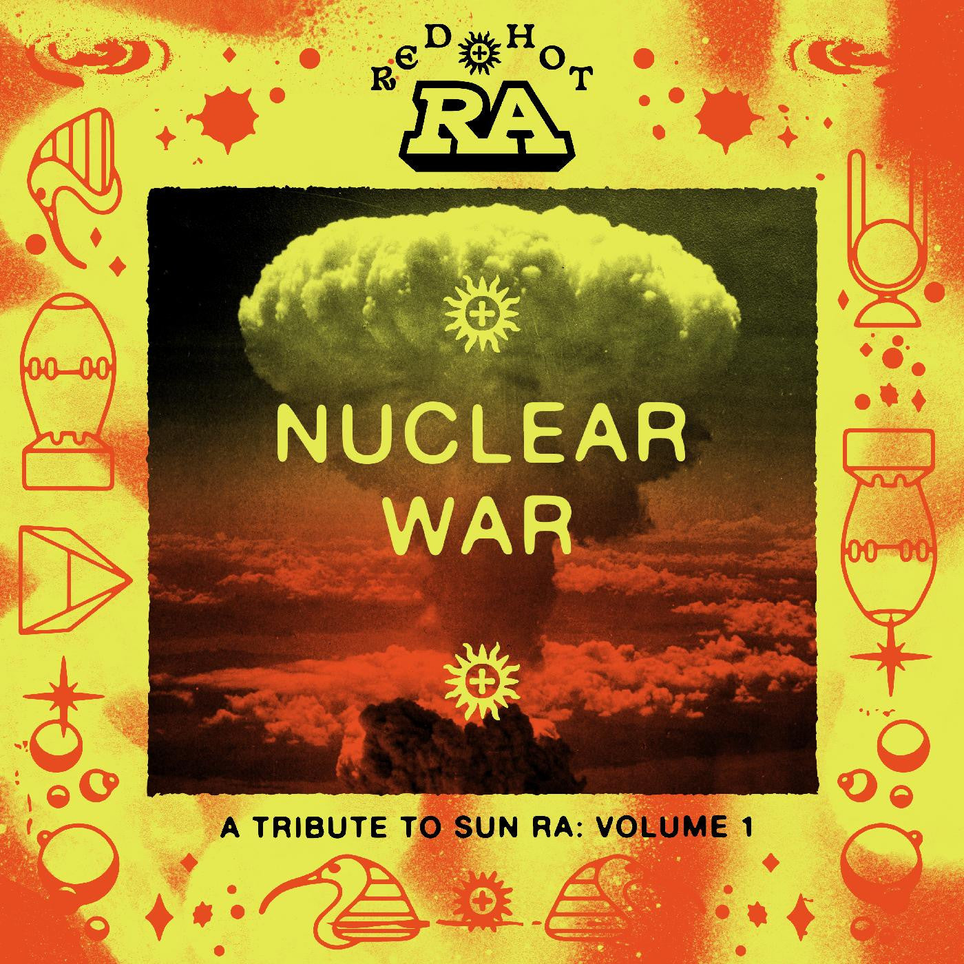 Various Artists - Red Hot & Ra - Nuclear War (ORANGE YELLOW SPLATTER VINYL) |-