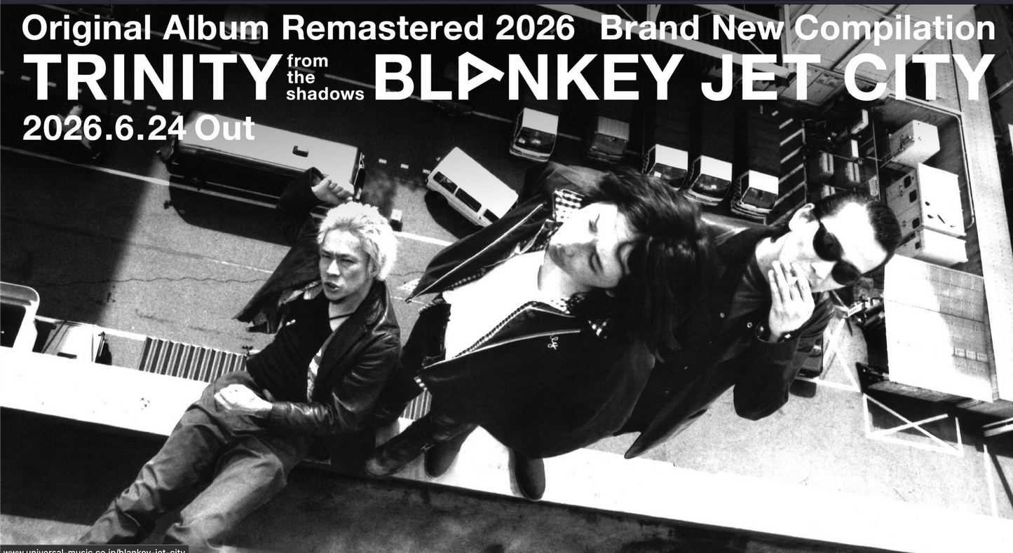 Blankey Jet City - (PRESALE 7/3/26) Trinity From The Shadows (JAPAN 3xVINYL) | Mint (M) Mint (M)-