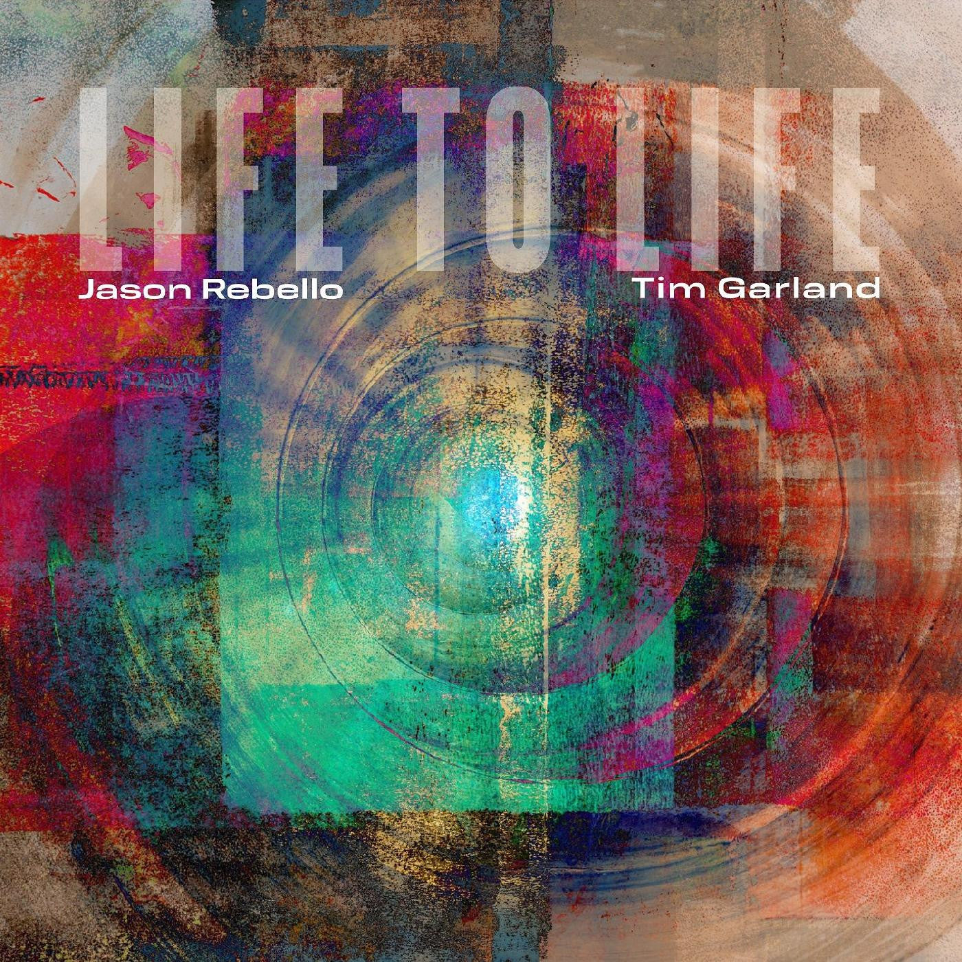 Garland, Tim & Jason Rebello - Life to Life (CD) |-
