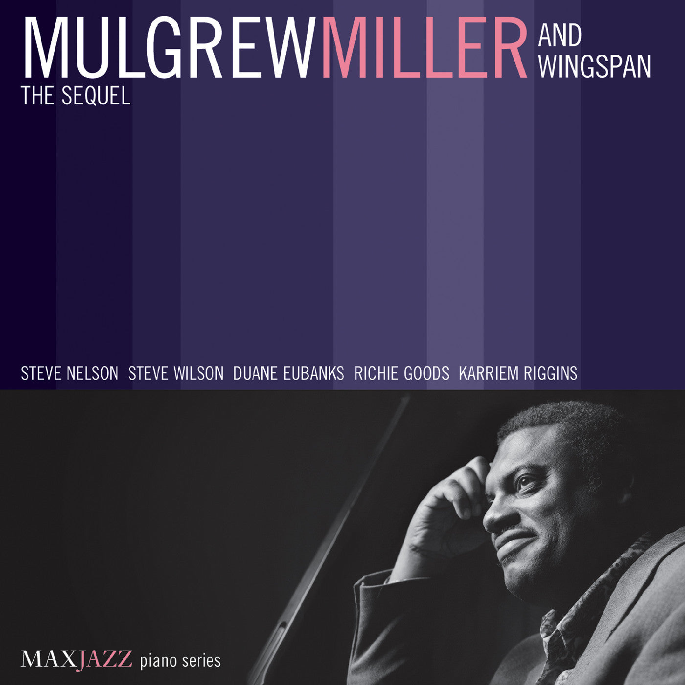 Miller, Mulgrew and Wingspan - The Sequel (CD) |-