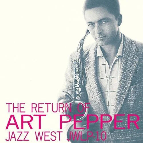 Art Pepper - (PRESALE 6/19/26) Return Of Art Pepper (LMTD 180G BONUS TRACK IMPORT VINYL) |-