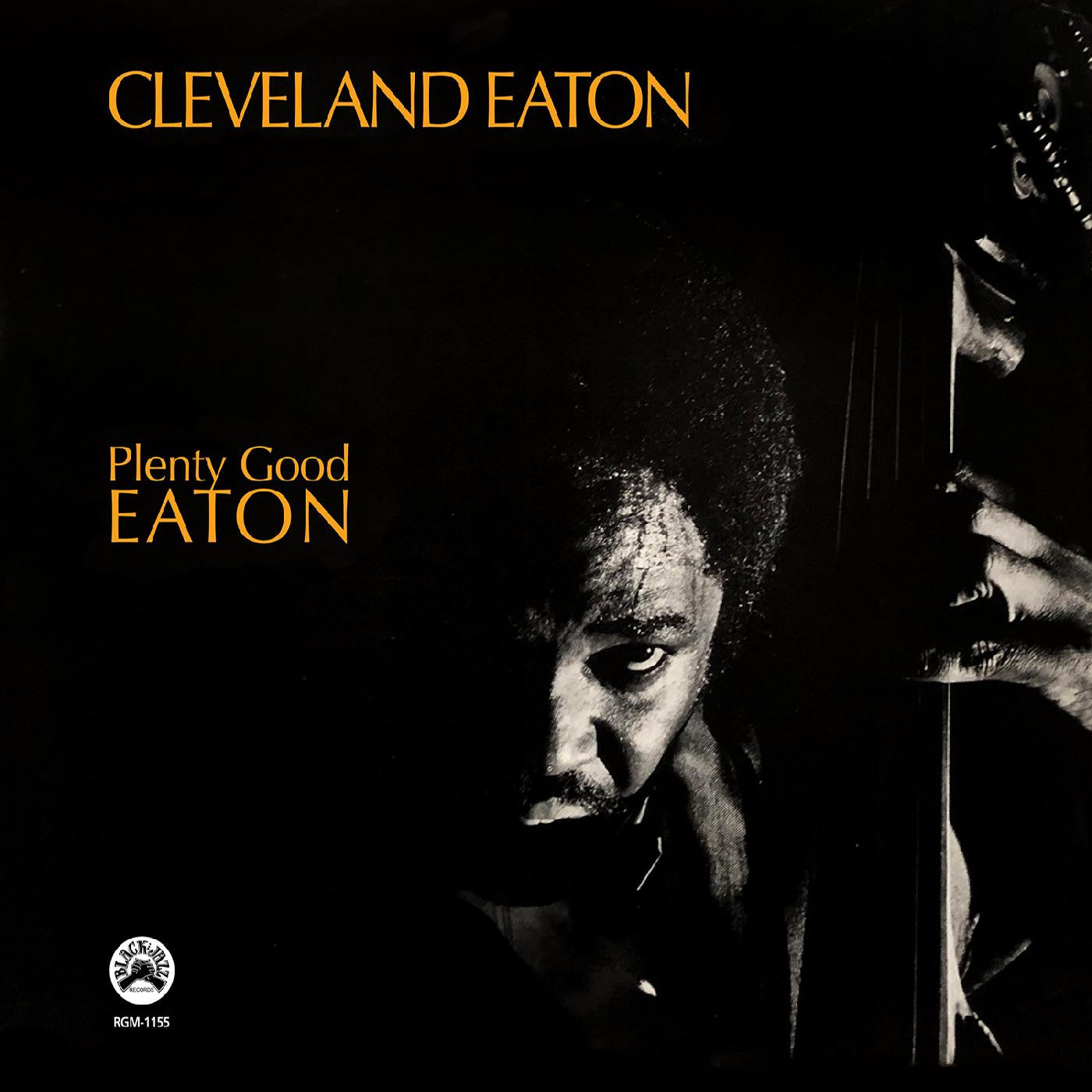 Eaton, Cleveland - Plenty Good Eaton (Remastered Edition) (CD) |-