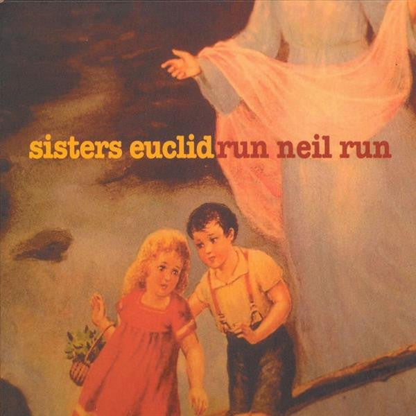 Sisters Euclid - Run Neil Run (CD) | Mint Mint-