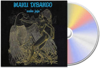 Manu Dibango - (PRESALE 7/3/26) Waka Juju (DIGI CD) | Mint (M) Mint (M)-