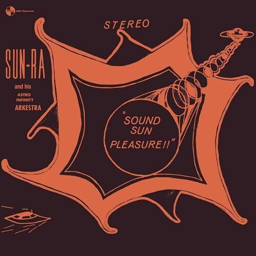 Sun Ra - (PRESALE 6/19/26) Sound Sun Pleasure / We Travel The Space Ways (180G VINYL) | Mint (M) Mint (M)-