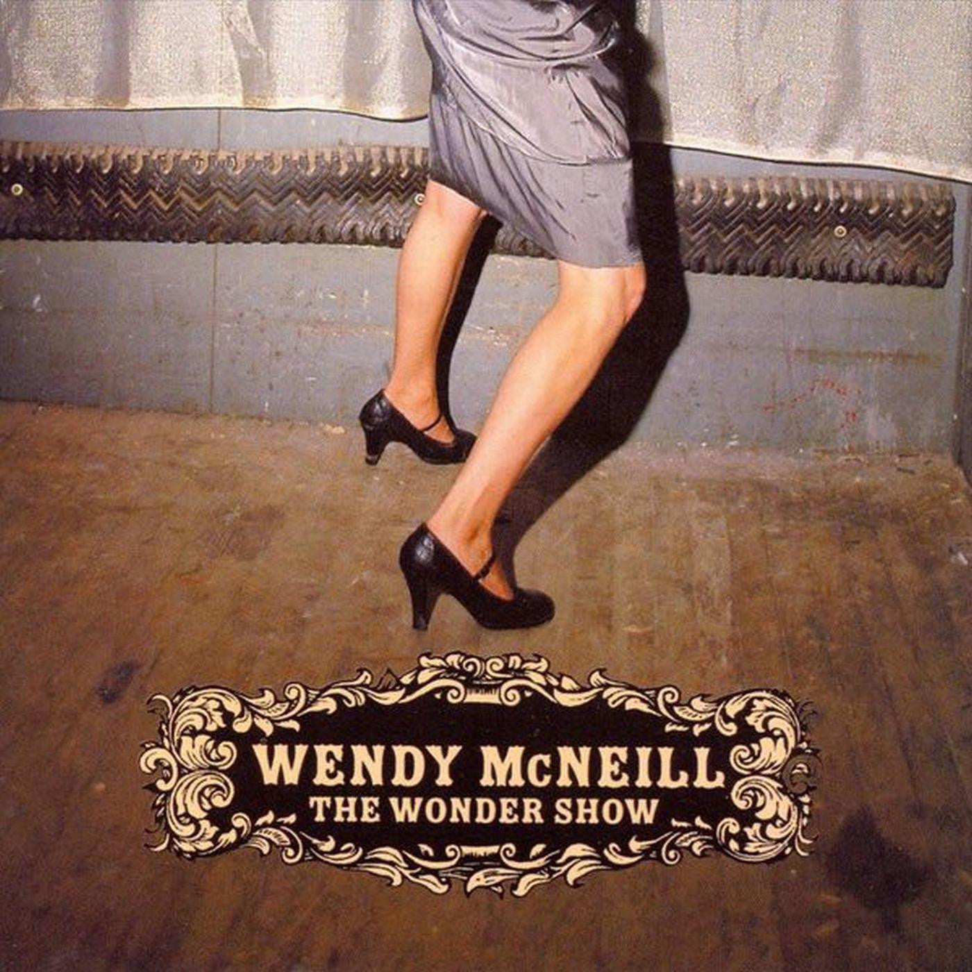 McNeill, Wendy - Wonder Show (CD) |-