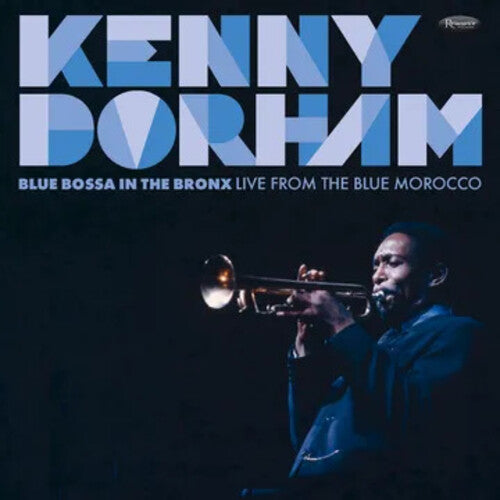 Kenny Dorham - Blue Bossa In The Bronx: Live From The Blue Morocco (2025 RSD Exclusive, 180 Gram Vinyl) | Mint (M) Mint (M)-