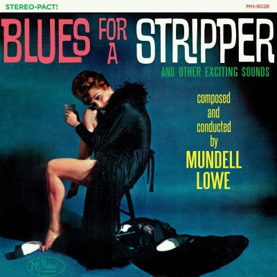 Lowe, Mundell - Blues for a Stripper (CD) |-