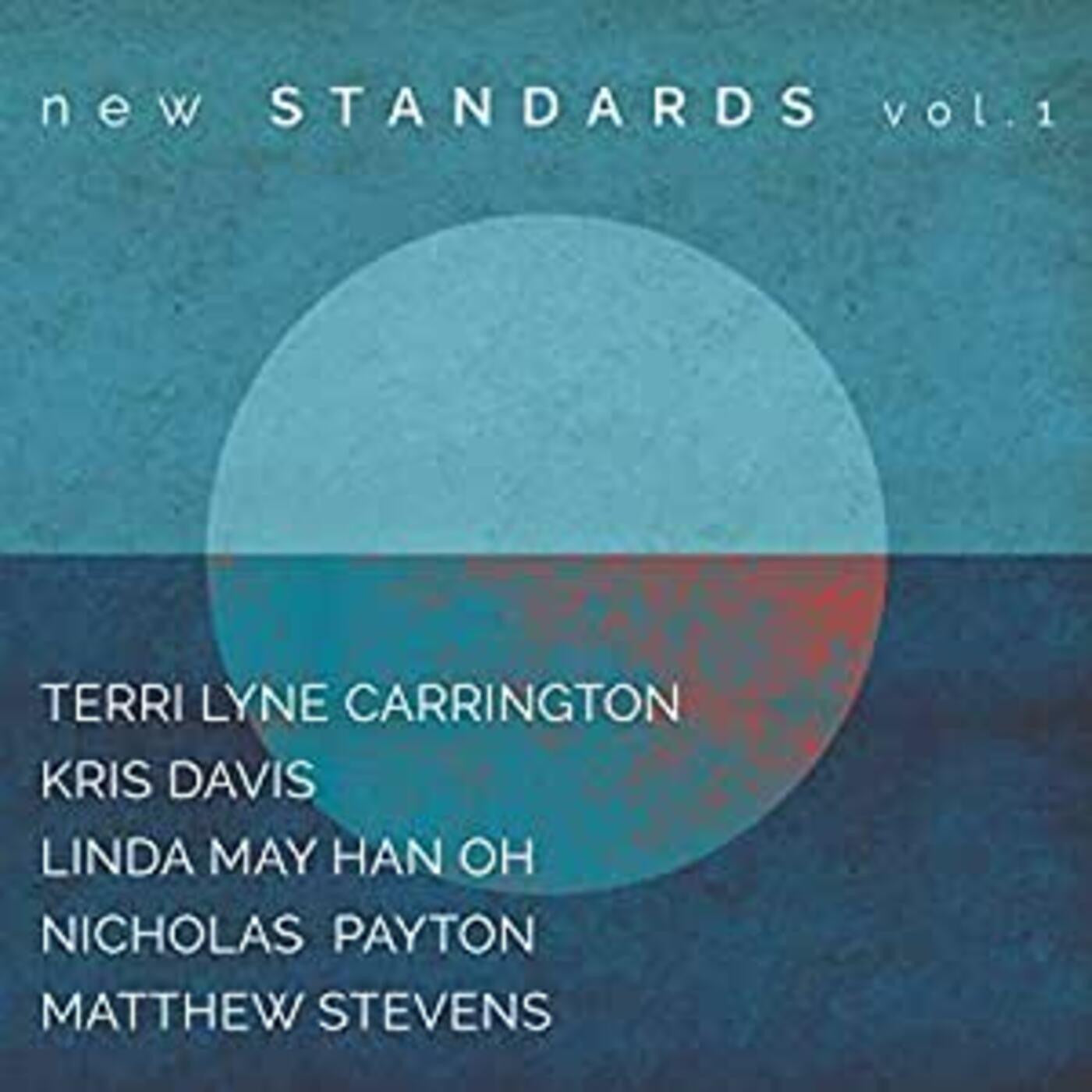 Carrington, Terri Lyne - New Standards Vol. 1 |-