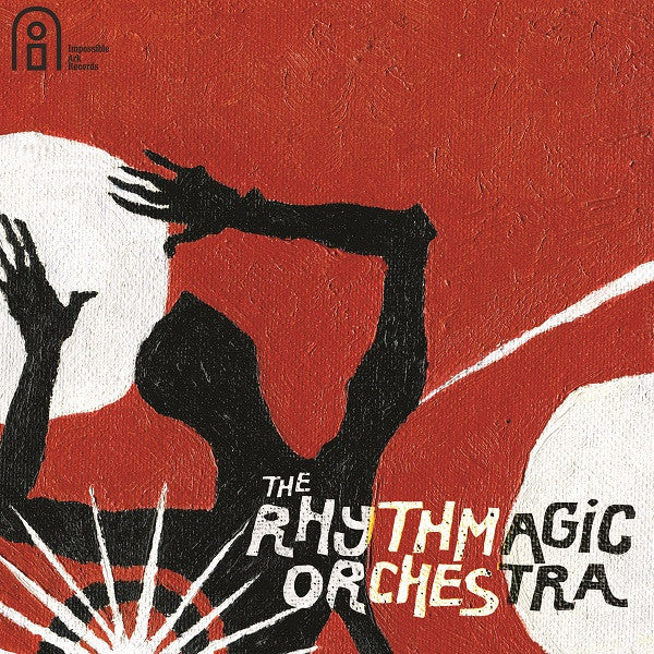 Rhythmagic Orchestra, The - The Rhythmagic Orchestra (CD) |-