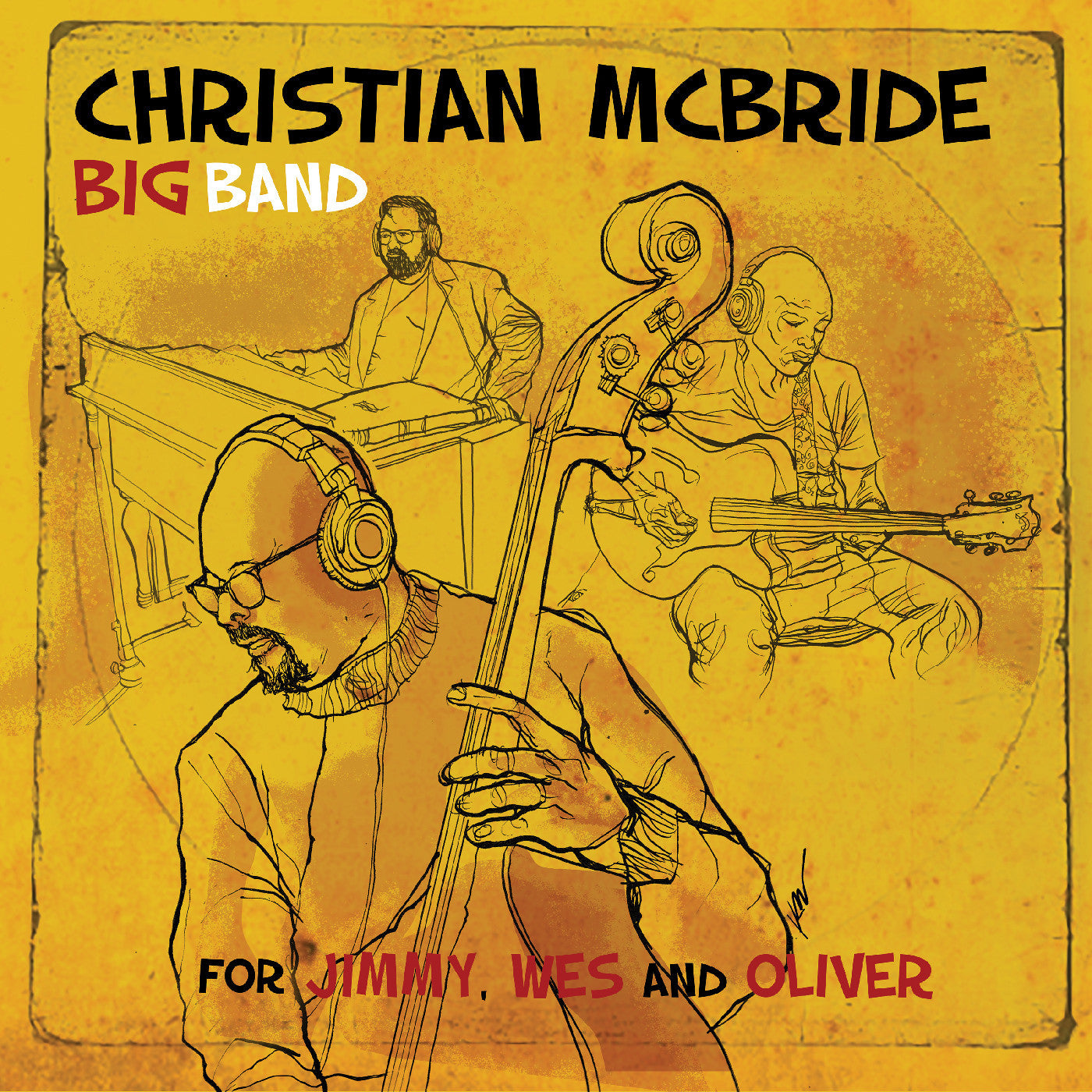 McBride, Christian Big Band - For Jimmy, Wes and Oliver (CD) |-