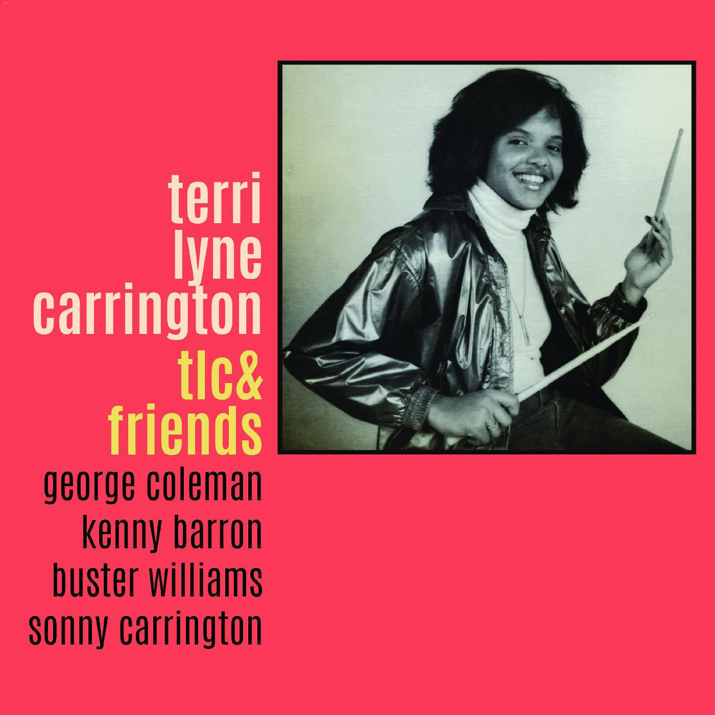Carrington, Terri Lyne - TLC & Friends (CD) |-