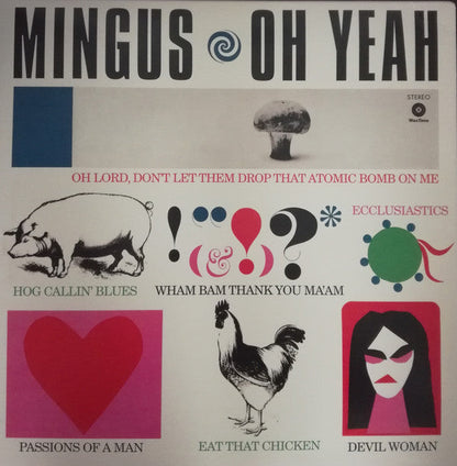 Charles Mingus - Oh Yeah | Mint (M) Mint (M)-