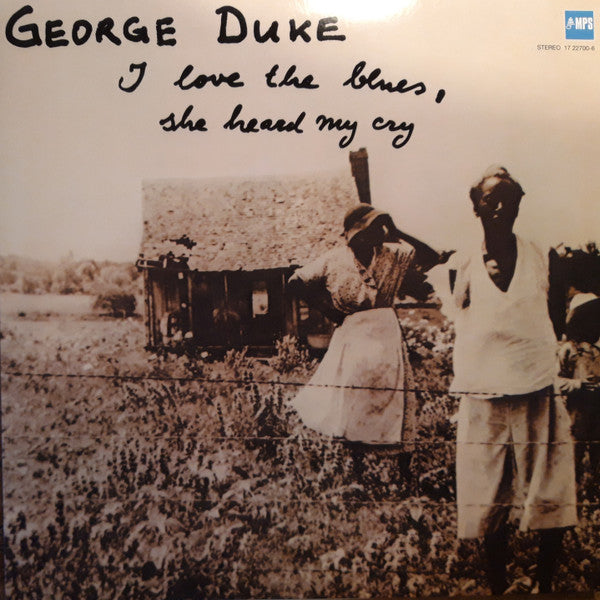 George Duke - I Love The Blues, She Heard My Cry (VINYL) | Mint (M) Mint (M)-