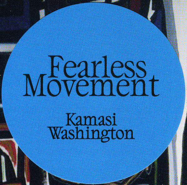 Kamasi Washington - Fearless Movement | Mint (M) Mint (M)-