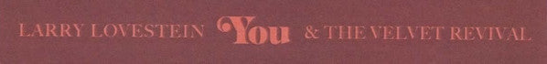 Larry Lovestein & The Velvet Revival - You (UNOFFICIAL CASSETTE) |-