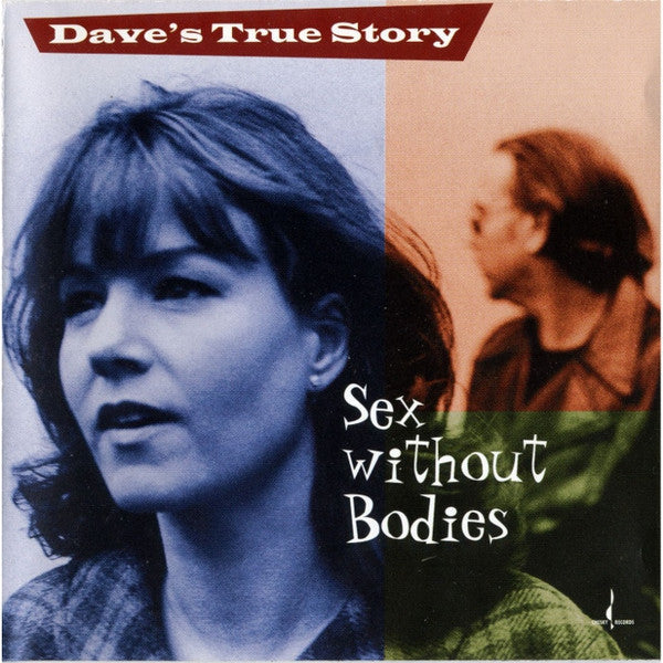 Dave's True Story - Sex Without Bodies (CD) | Near Mint- (NM-) Near Mint (NM)-