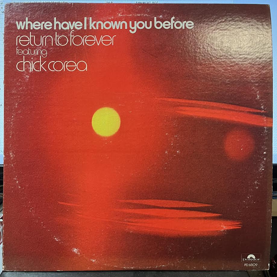 Return To Forever - Where Have I Known You Before (VINYL) | Near Mint (NM) Very Good Plus (VG+)-