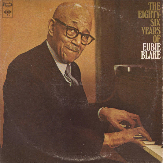 Eubie Blake - The Eighty-Six Years Of Eubie Blake | Near Mint (NM) Very Good Plus (VG+)-
