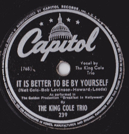 The Nat King Cole Trio - Sweet Georgia Brown / It Is Better To Be By Yourself (10" 78RPM RECORD) | Very Good Plus (VG+) Generic-