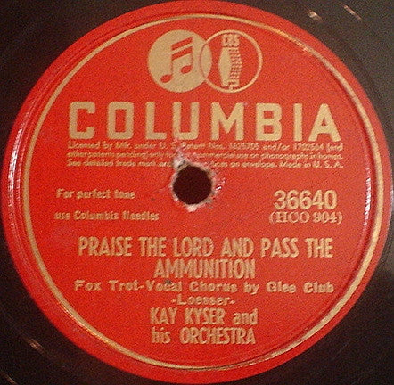Kay Kyser And His Orchestra - Praise The Lord And Pass The Ammunition / I Came Here To Talk For Joe (10" 78RPM) | Very Good (VG) Very Good Plus (VG+)-