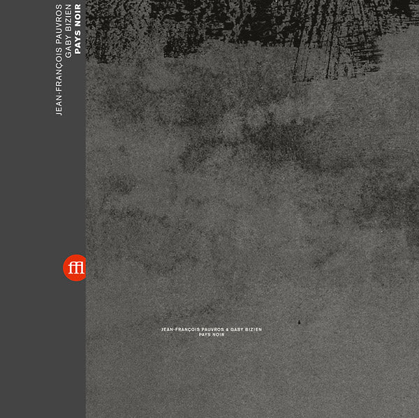 JEAN-FRANCOIS PAUVROS & GABY BIZIEN - Pays Noir |-
