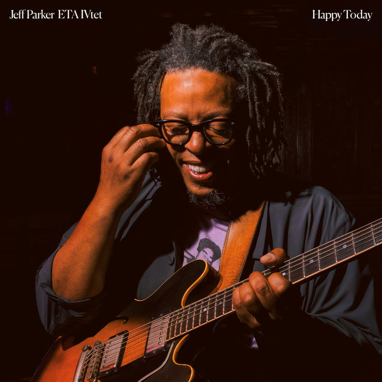 Jeff Parker & Eta Ivtet - Happy Today |-