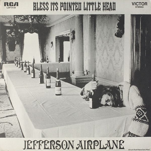 Jefferson Airplane - Bless It'S Pointed Little Head |-