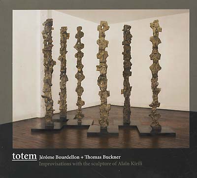 Totem: Improvisations with the Sculpture of Alain Kirili |-