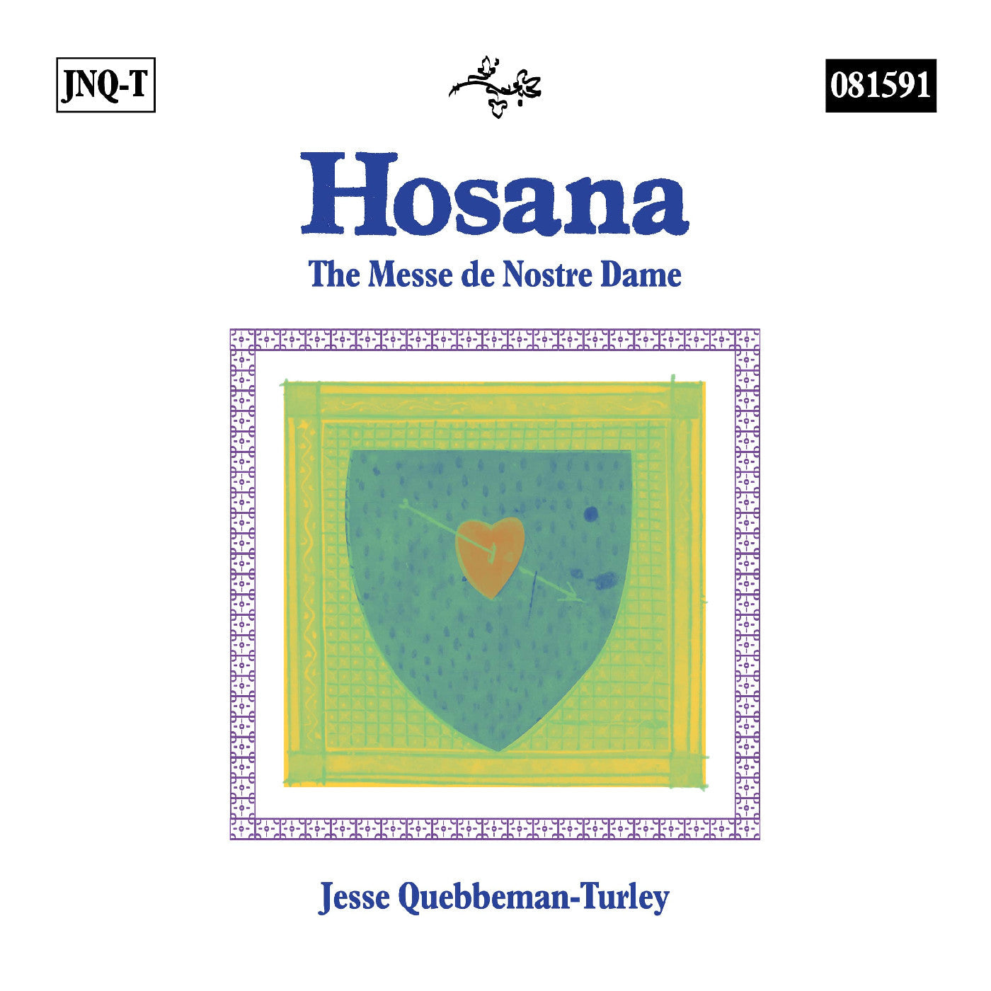Jesse Quebbeman-Turley - Hosana: The Messe De Nostre Dame (CD) | Mint (M) Mint (M)-