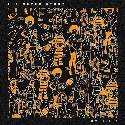 JID - The Never Story (VINYL) | Mint (M) Mint (M)-