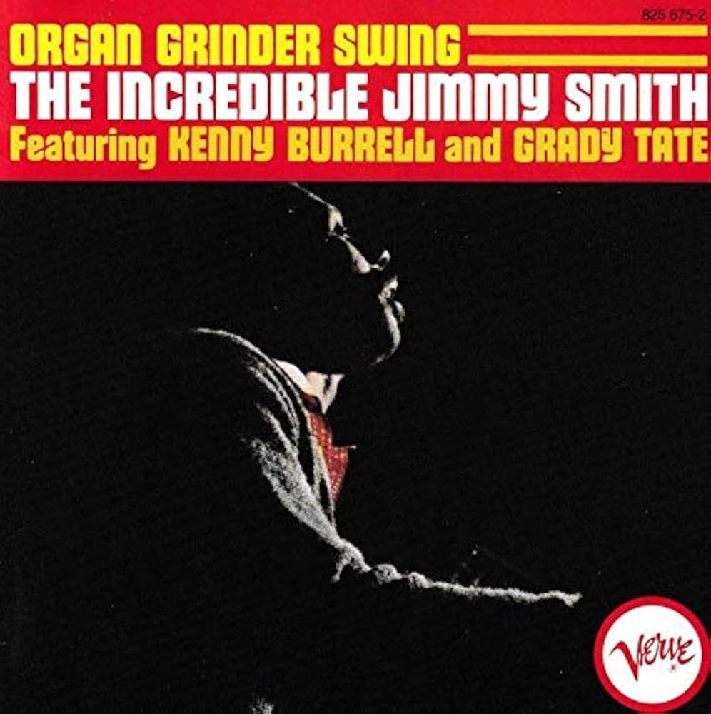 Jimmy Smith - Organ Grinder Swing [LP] |-