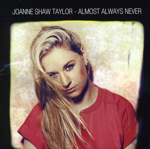 Joanne Shaw Taylor - Almost Always Never |-