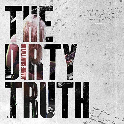Joanne Shaw Taylor - THE DIRTY TRUTH |-