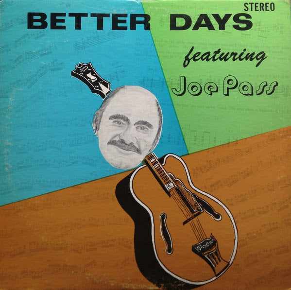 Joe Pass - Better Days |-