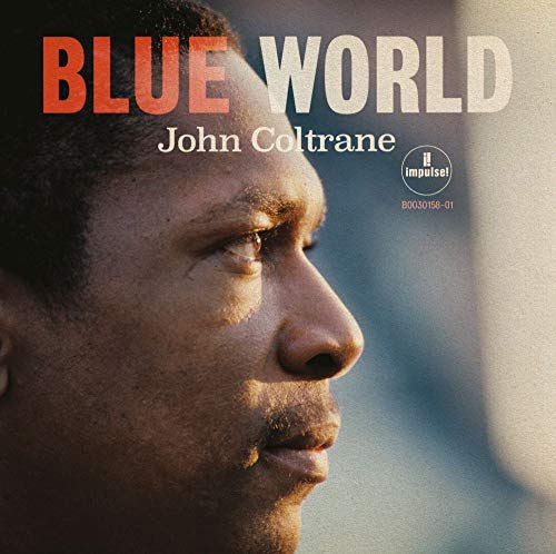 John Coltrane - Blue World [LP] |-