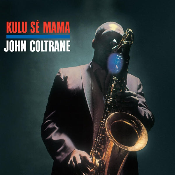 John Coltrane - Kulu Se Mama (VINYL) |-