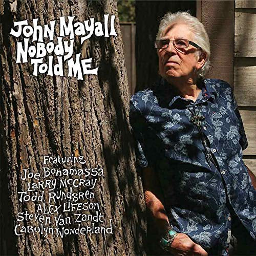 John Mayall - Nobody Told Me |-