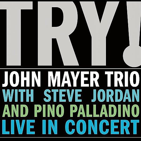 John Mayer Trio - Try! John Mayer Trio Live (2 Lp's) | Mint (M) Mint (M)-