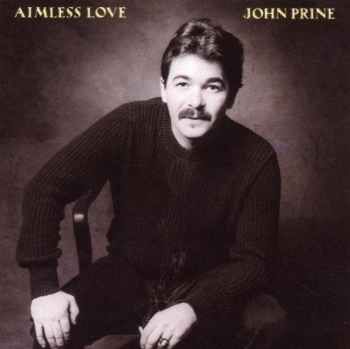 John Prine - Aimless Love (Reissue VINYL) | Mint (M) Mint (M)-
