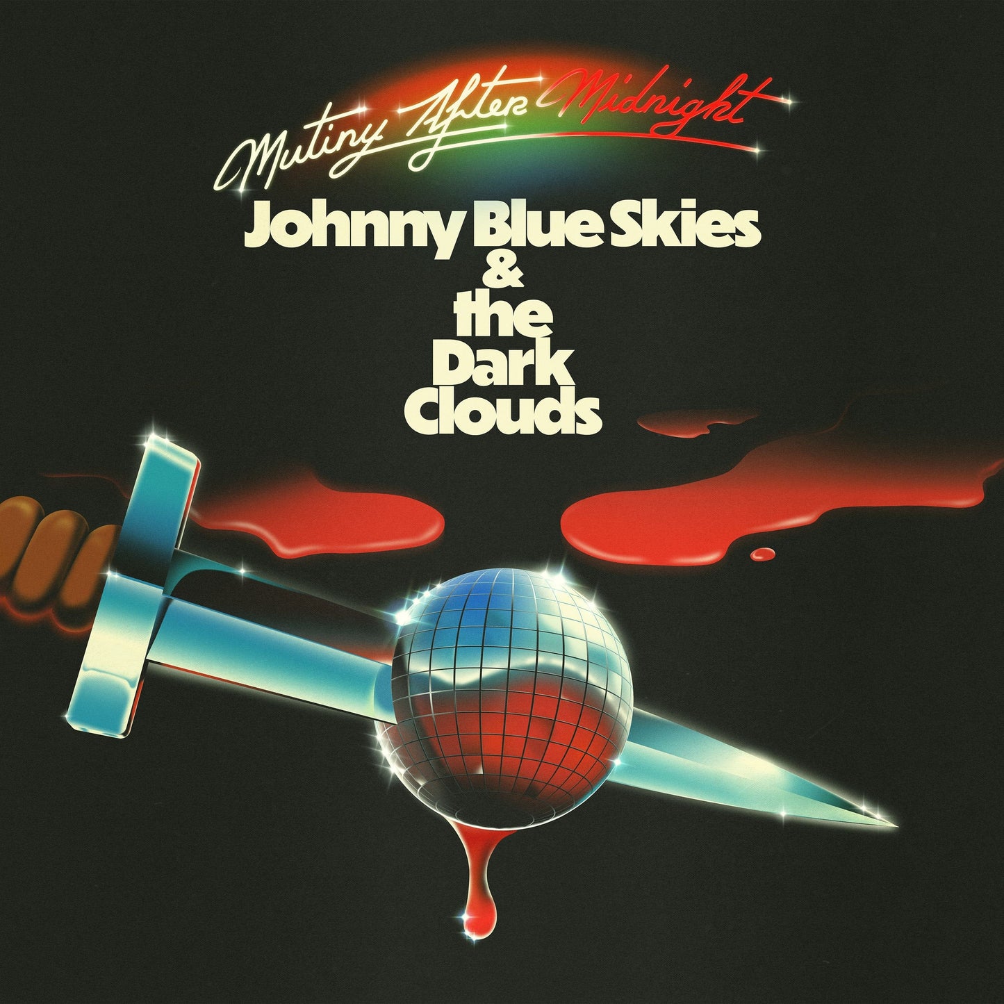 Johnny Blue Skies & The Dark Clouds - Mutiny After Midnight |-