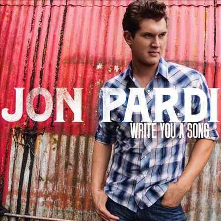 Jon Pardi - WRITE YOU A SONG |-