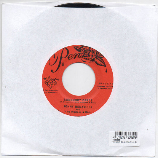 Jonny Benavidez and Cold Diamond & Mink - Somebody Cares / Slow Down Girl (7" VINYL) | Mint (M) Generic-