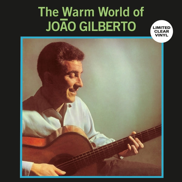 Warm World Of Joao Gilberto (CLEAR VINYL) [Import] | Mint (M) Mint (M)-