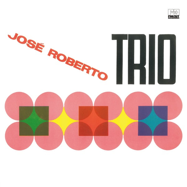 JOSE ROBERTO TRIO - Jose Roberto Trio |-