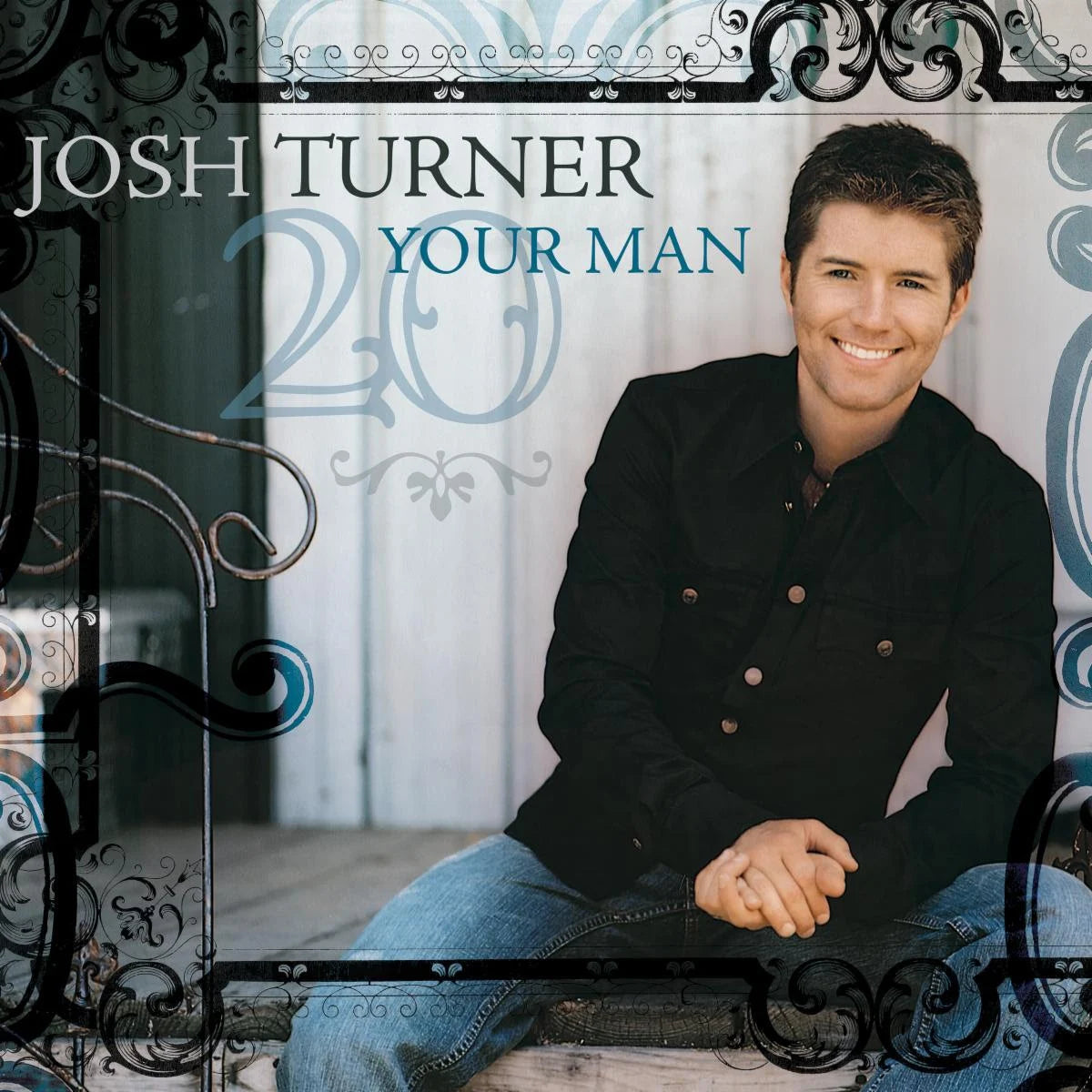 Josh Turner - Your Man (20Th Anniversary) [180G LP] |-
