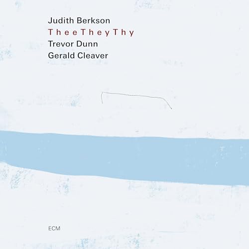 Judith Berkson Trio - Thee They Thy |-