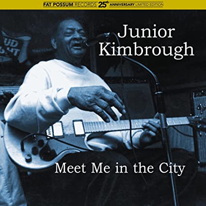 Junior Kimbrough - Meet Me in the City | Mint (M) Mint (M)-